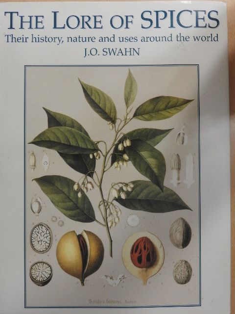 J. O. Swahn - The Lore of Spices [antikvár]