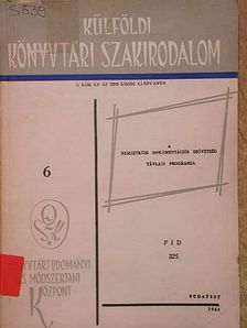 A Nemzetközi Dokumentációs Szövetség távlati programja [antikvár]
