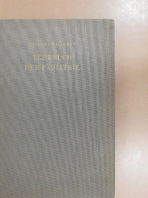 A. Hottinger - Lehrbuch der Pädiatrie [antikvár]