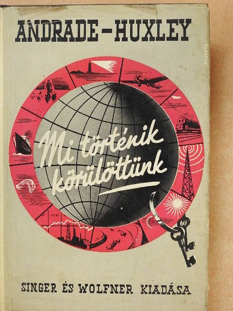 Andrade - Mi történik körülöttünk [antikvár]