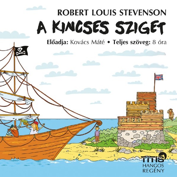 Robert Louis Stevenson - A kincses sziget [eHangoskönyv]