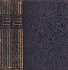 Richard Wagners Tondramen I-II. [antikvár]