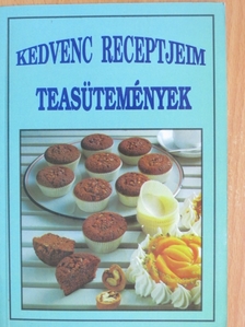 Kedvenc receptjeim - Teasütemények [antikvár]