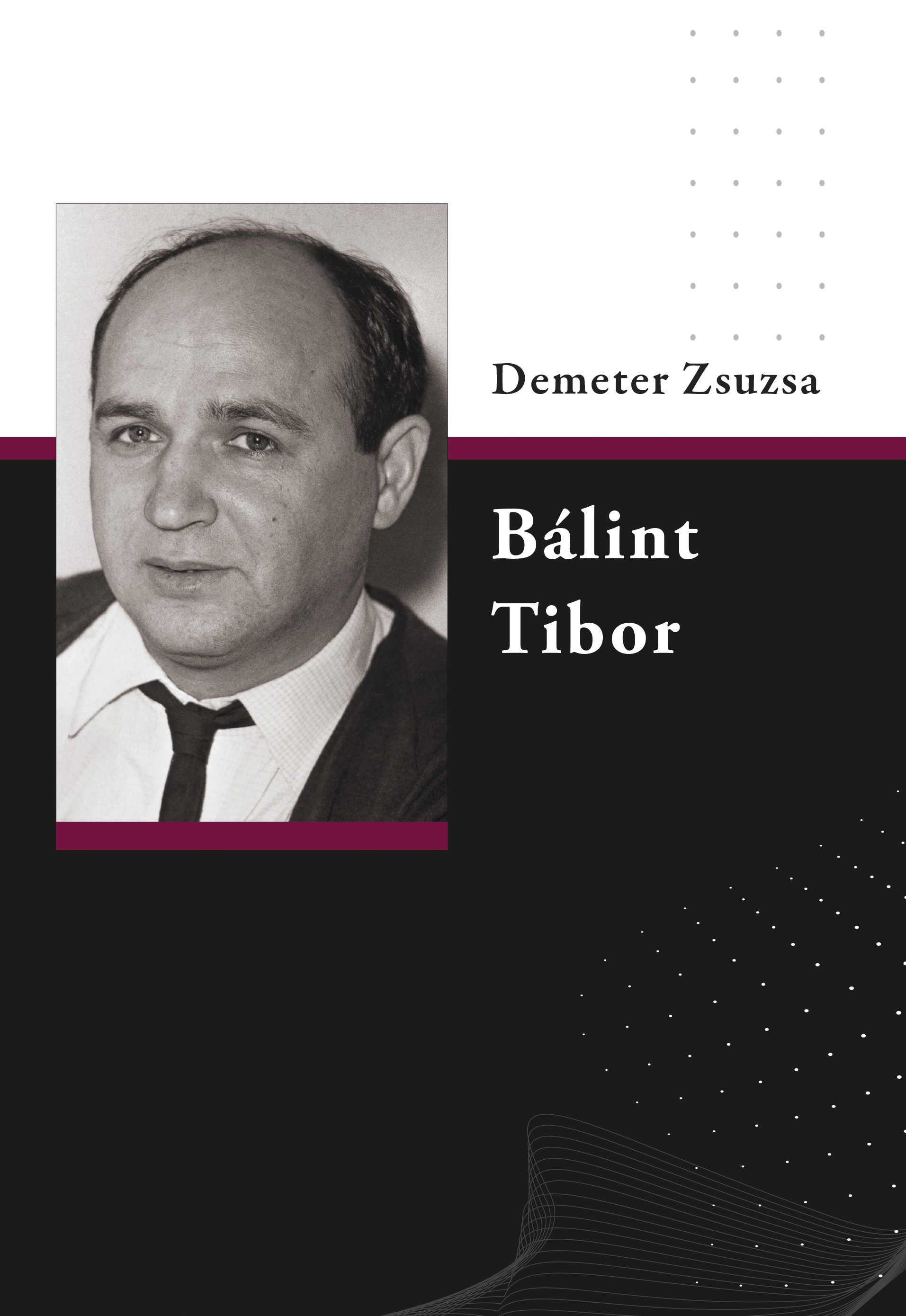 Demeter Zsuzsa - Bálint Tibor