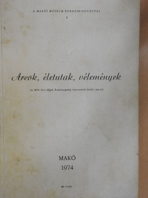 Deák Zsuzsa - Arcok, életutak, vélemények [antikvár]