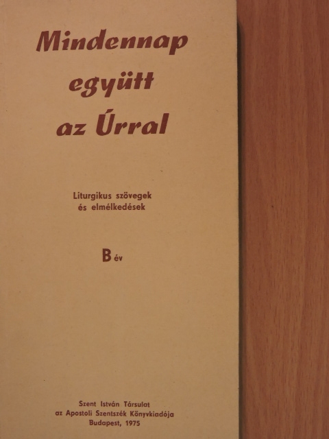 Cserháti József - Mindennap együtt az Úrral - B év [antikvár]