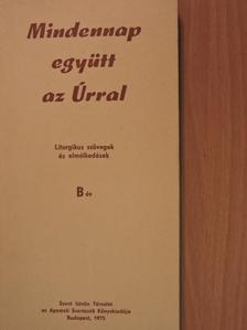 Cserháti József - Mindennap együtt az Úrral - B év [antikvár]