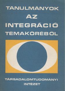 Kiss György - Tanulmányok az integráció témaköréből [antikvár]