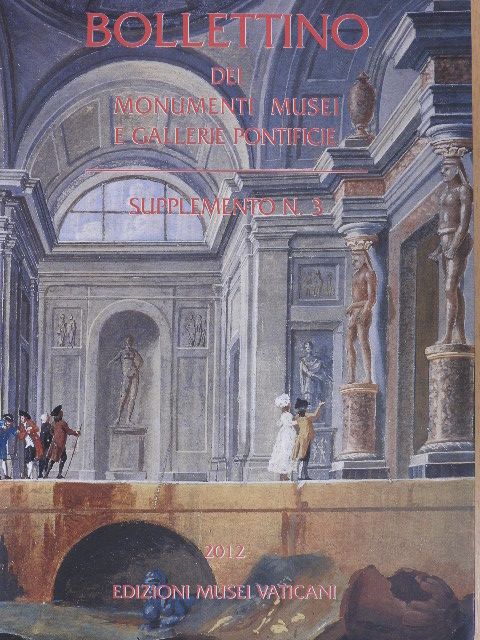 Marta Bezzini - Bollettino dei Monumenti Musei e Gallerie Pontificie 2012 [antikvár]
