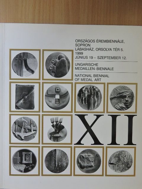 XII. Országos Érembiennále, Sopron, 1999. [antikvár]