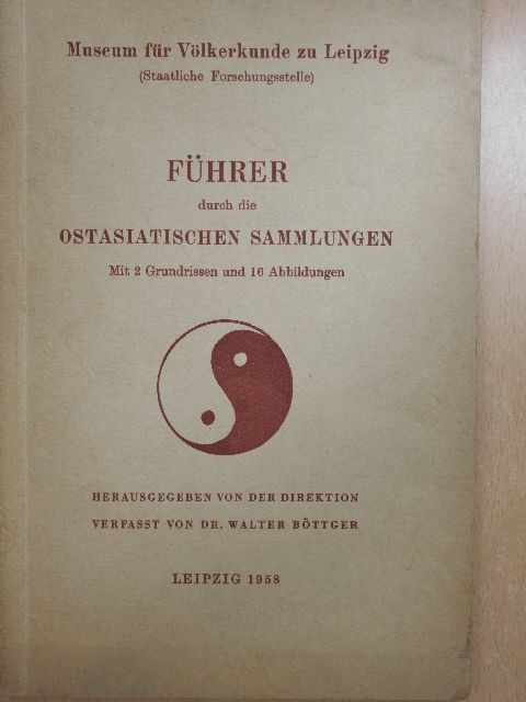 Führer durch die Ostasiatischen Sammlungen [antikvár]