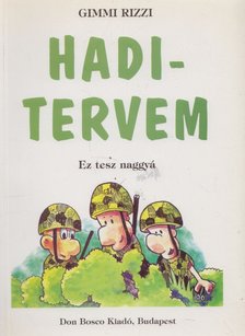 Gimmi Rizzi - Haditervem [antikvár]