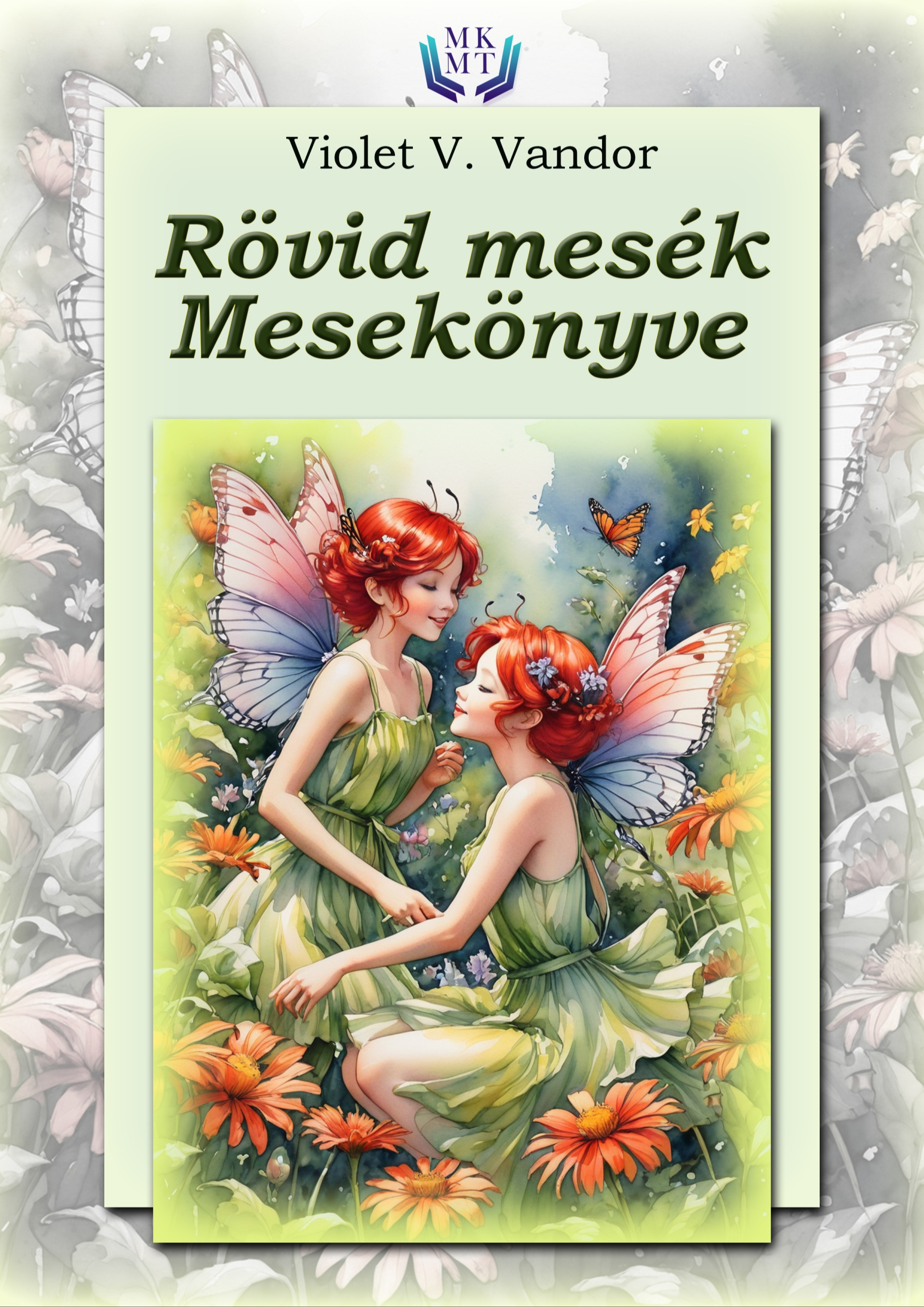 V. Vandor Violet - Rövid mesék mesekönyve [eKönyv: epub, mobi]