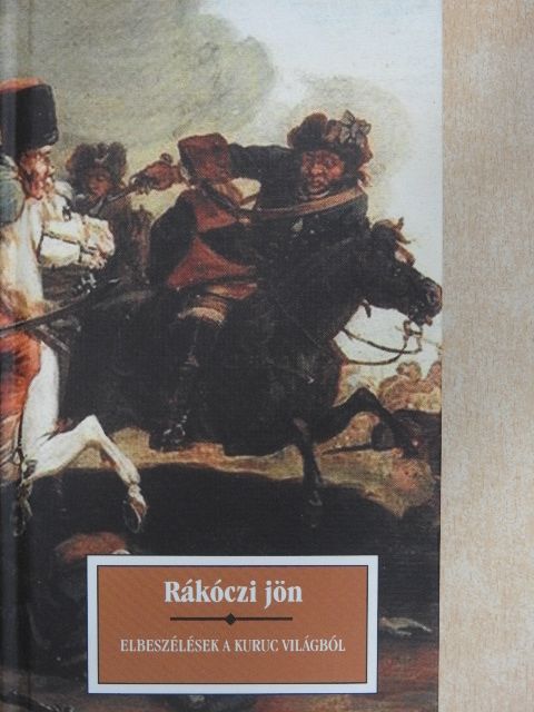 Bánffy Miklós - Rákóczi jön [antikvár]