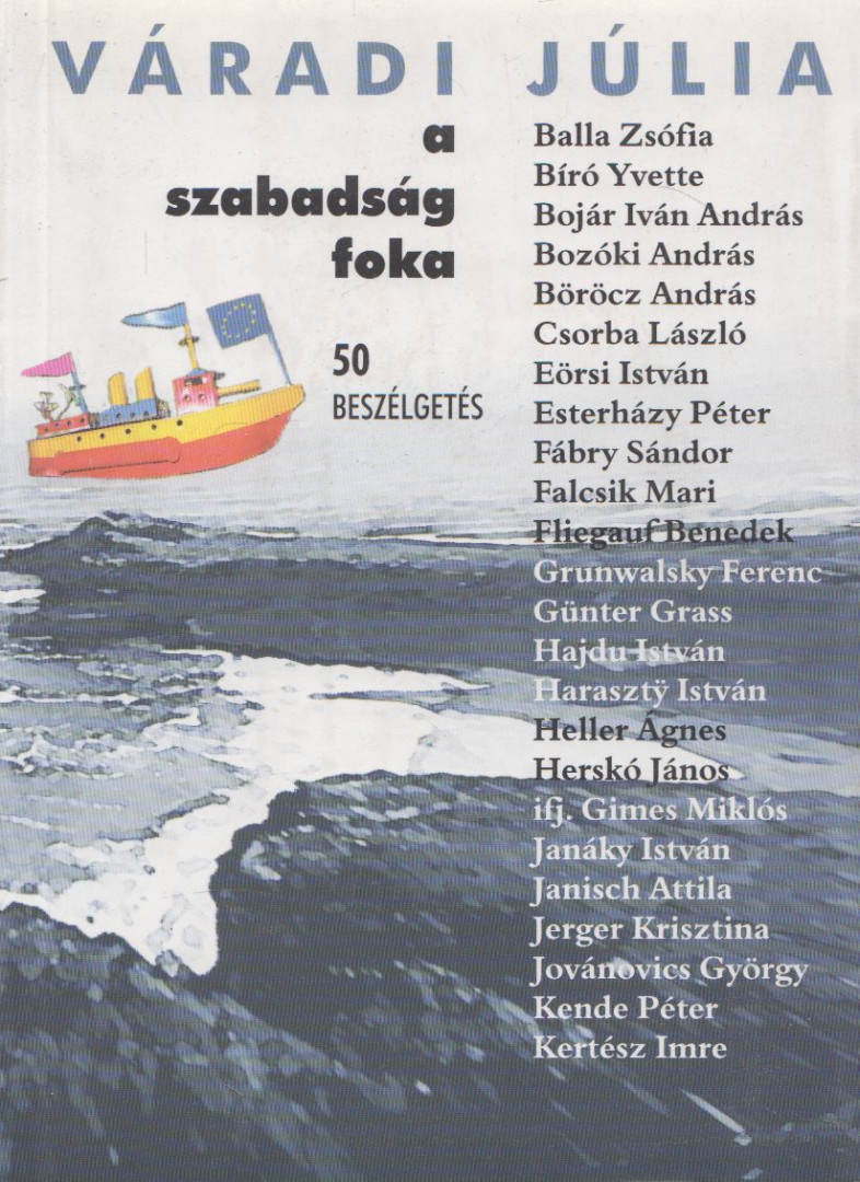 VÁRADI JÚLIA - A szabadság foka [antikvár]