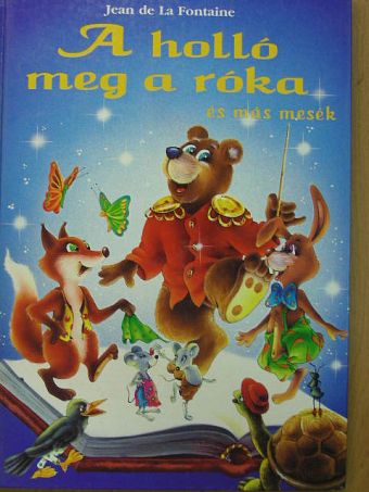 Jean de La Fontaine - A holló meg a róka [antikvár]