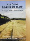 Balogh András - Alföldi kaleidoszkóp [antikvár]