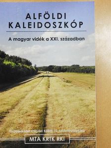 Balogh András - Alföldi kaleidoszkóp [antikvár]
