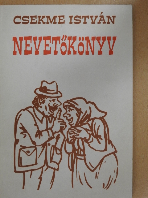 Csekme István - Nevetőkönyv [antikvár]