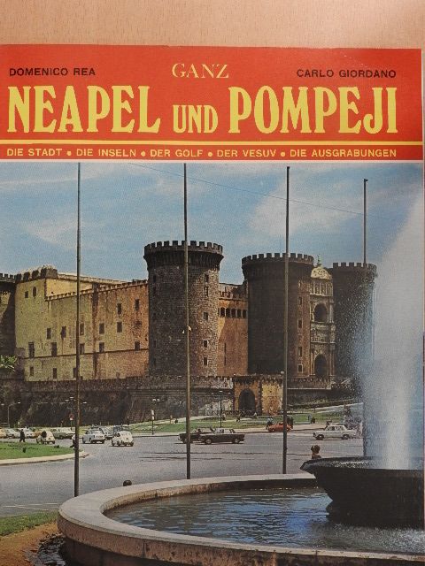 Carlo Giordano - Neapel und Pompeji [antikvár]