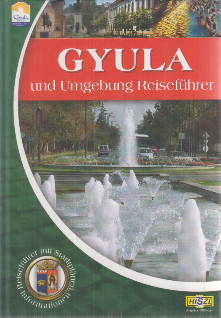 Dr. Czeglédi Imre - Gyula und Umgebung Reiseführer [antikvár]
