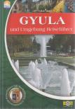 Dr. Czeglédi Imre - Gyula und Umgebung Reiseführer [antikvár]