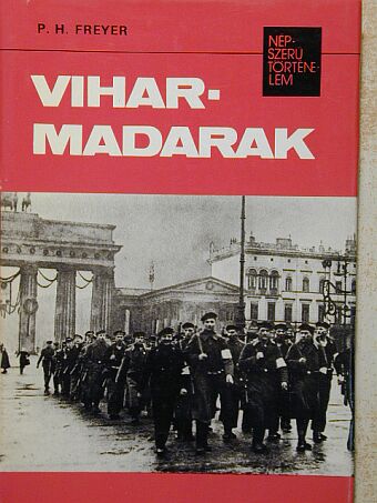 Paul Herbert Freyer - Viharmadarak [antikvár]