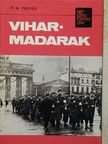 Paul Herbert Freyer - Viharmadarak [antikvár]