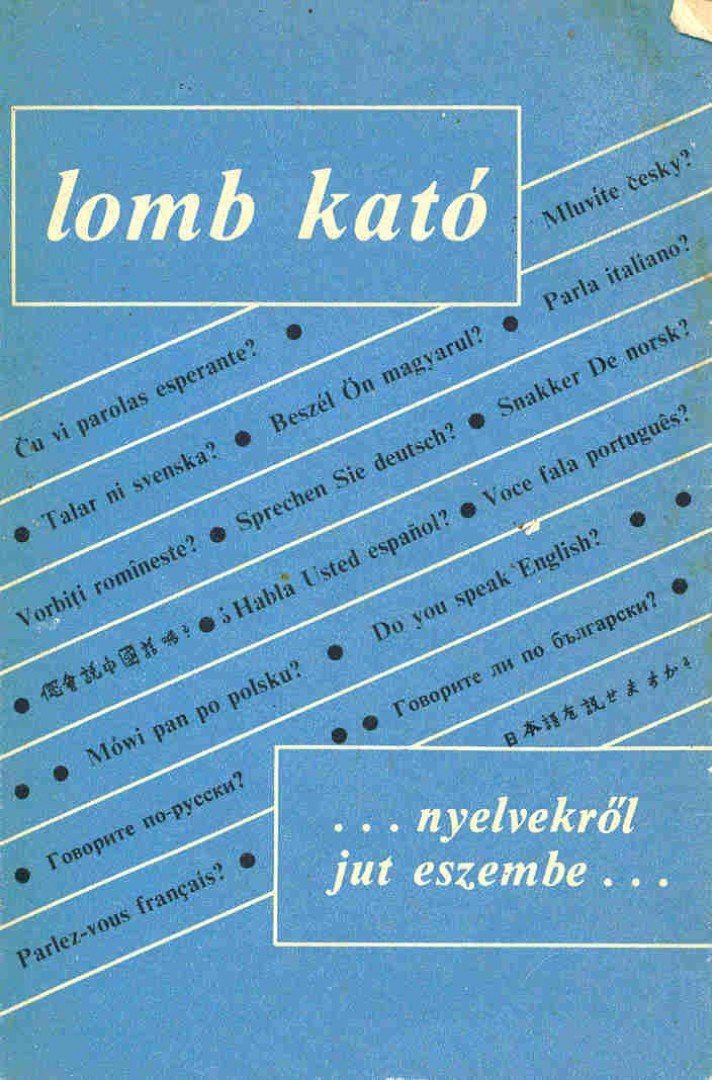 LOMB KATÓ - Nyelvekről jut eszembe... [antikvár]