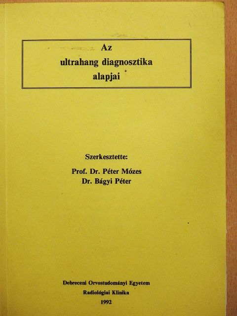 Dr. Balogh Eszter - Az ultrahang diagnosztika alapjai [antikvár]
