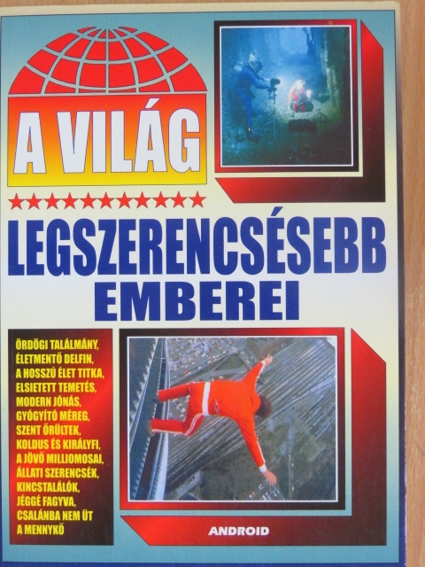 A világ legszerencsésebb emberei [antikvár]