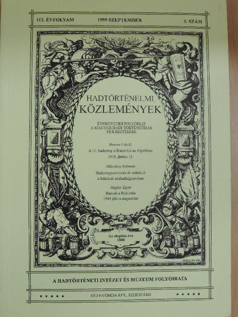 Bencze László - Hadtörténelmi Közlemények 1999. szeptember [antikvár]
