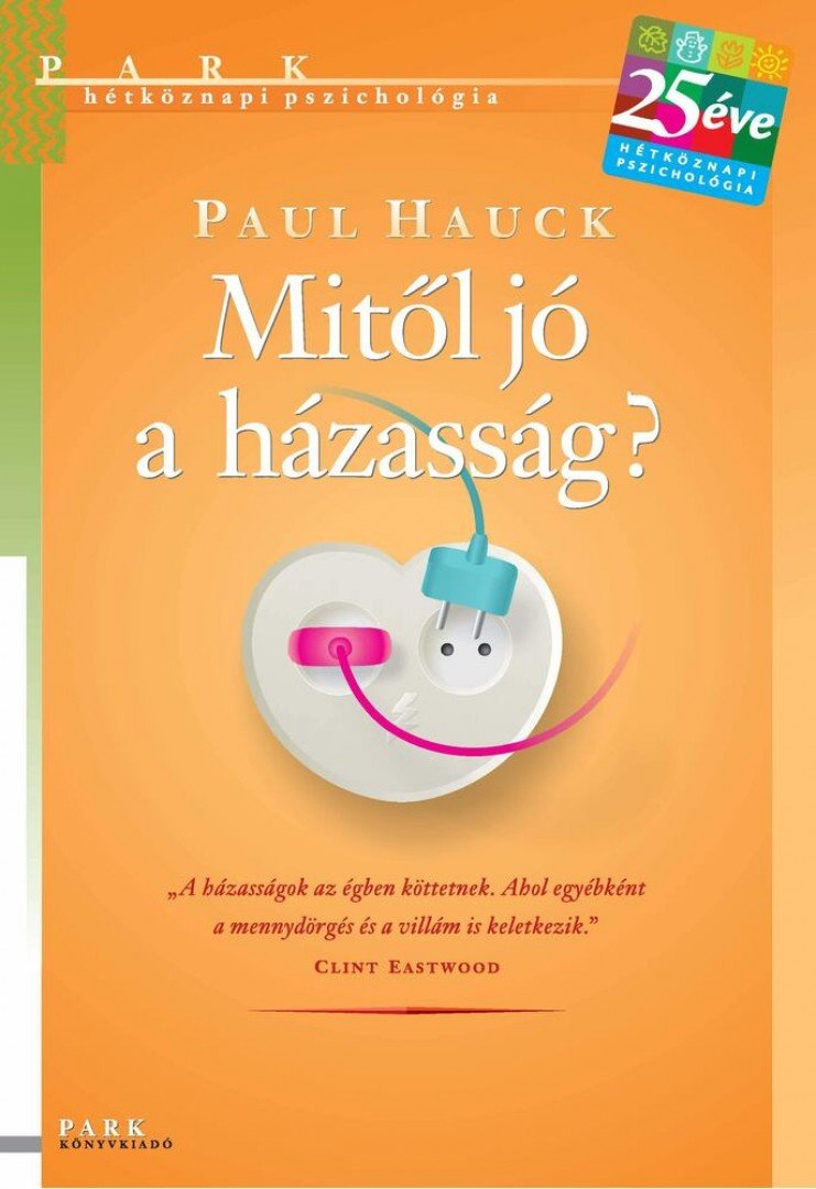 Mitől jó a házasság? [antikvár]