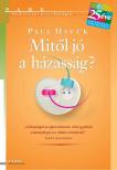 Mitől jó a házasság? [antikvár]