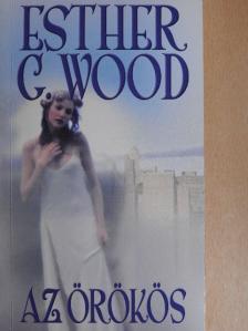 Esther G. Wood - Az örökös [antikvár]