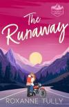 Roxanne Tully - The Runaway (The Hideaway Springs Series, Book 1)