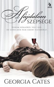 Georgia Cates - A fájdalom szépsége [antikvár]