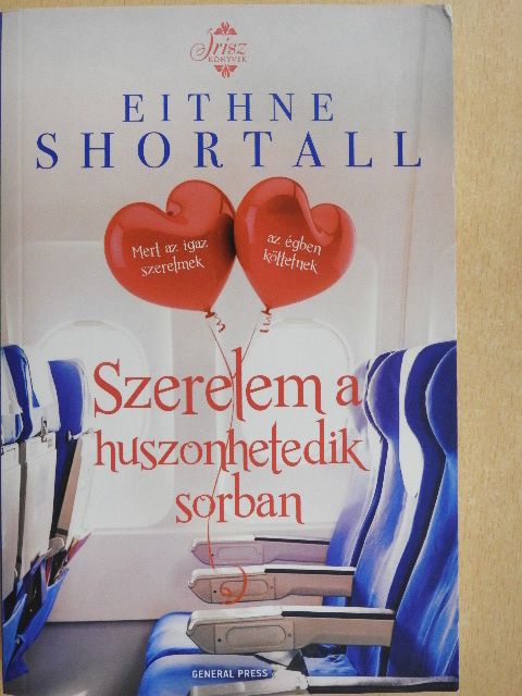 Eithne Shortall - Szerelem a huszonhetedik sorban [antikvár]