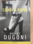 Robert Dugoni - Szorul a hurok [antikvár]