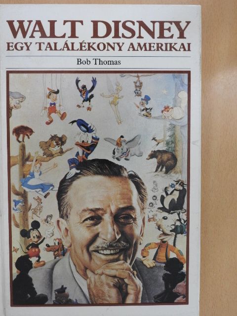 Bob Thomas - Walt Disney [antikvár]