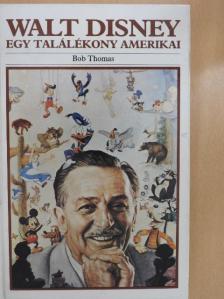 Bob Thomas - Walt Disney [antikvár]