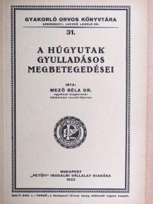 Dr. Mező Béla - A húgyutak gyulladásos megbetegedései [antikvár]