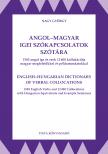 Nagy György (szerk.) - Angol-magyar igei szókapcsolatok szótára