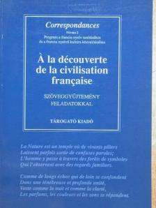 Á la découverte de la civilisation francaise [antikvár]