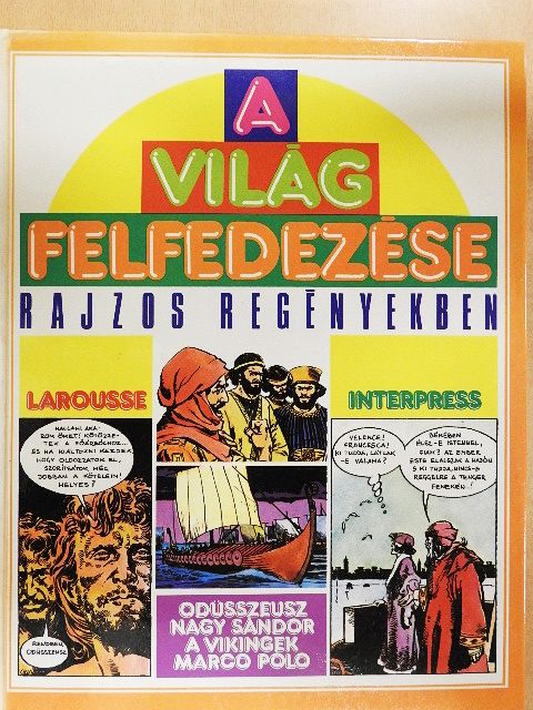 Mino Milani - A világ felfedezése rajzos regényekben [antikvár]