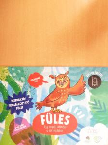 Bedőné Kőrösi Piroska - Füles - Egy bagoly kalandjai a körforgásban [antikvár]