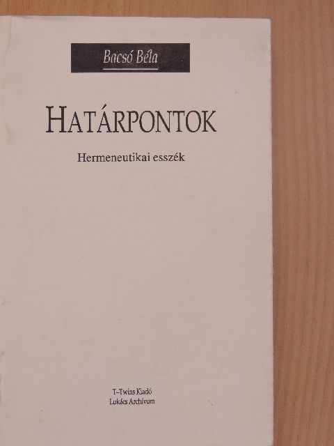Bacsó Béla - Határpontok [antikvár]