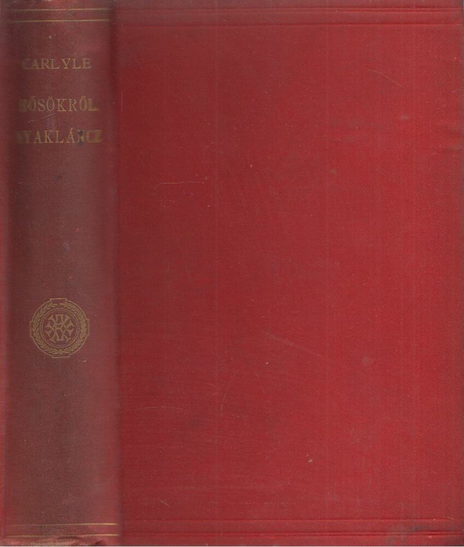 Carlyle Tamás - Hősökről / Gyémánt-nyakláncz [antikvár]