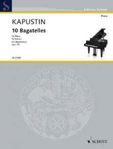 KAPUSTIN - 10 BAGATELLES FOR PIANO OP.59