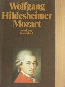 Wolfgang Hildesheimer - Mozart [antikvár]